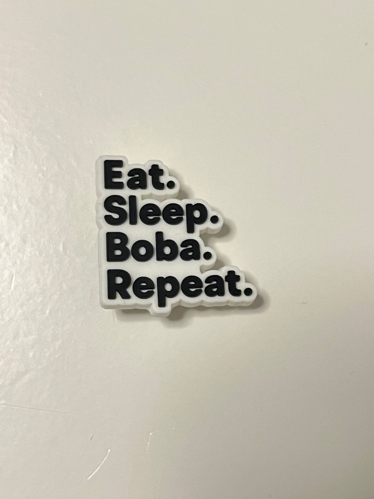 Eat sleep Boba repeat charm